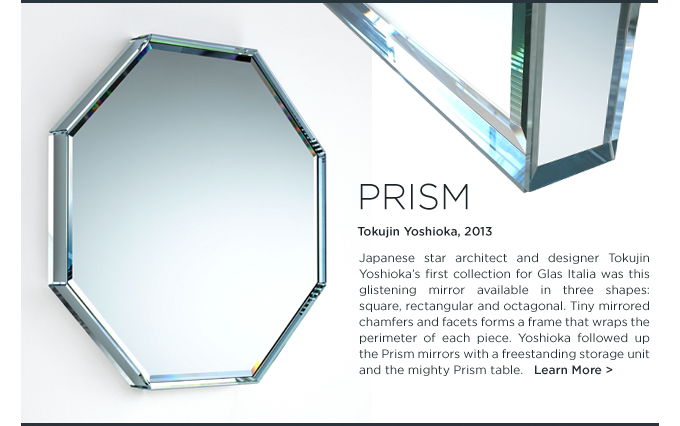 Prism mirror, Tokujin Yoshioka, Glas Italia, octagonal mirror, suiteny