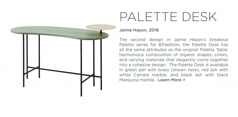 palette desk jaime hayon andtradition &tradition suite ny